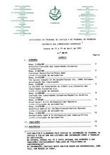 ACTIVIDADES DO TRIBUNAL DE JUSTIÇA E DO TRIBUNAL DE PRIMEIRA INSTANCIA DAS COMUNIDADES EUROPEIAS. Semana de 15 a 19 de Abril de 1991 n.° 08-91