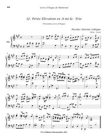 Partition 3, Messe Double (): , Petite Élévation en A mi la - Trio (N. Lebègue, 3e Livre), Livre d orgue de Montréal