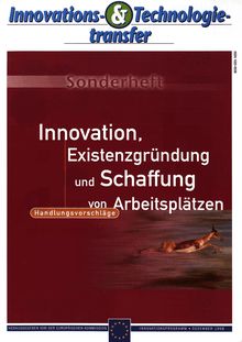Innovations & Technologietransfer. Sanderheft Dezember 1998 Innovation, Existenzgründung und Schaffung von Arbeitsplätzen