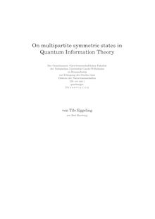 On multipartite symmetric states in quantum information theory [Elektronische Ressource] / von Tilo Eggeling