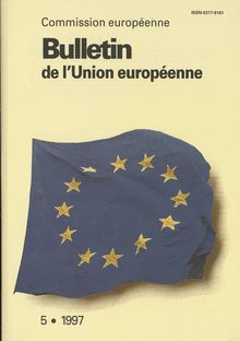 Bulletin de l Union européenne. 5/1997