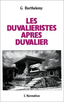 Les duvaliéristes après Duvalier