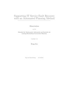 Supporting IT Service Fault Recovery with an Automated Planning Method [Elektronische Ressource] / Feng Liu. Betreuer: Heinz-Gerd Hegering