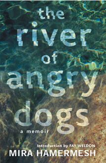 The River of Angry Dogs
