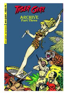 Tiger Girl Archive Pt.3 (Fiction House)
