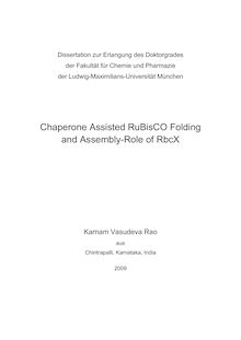 Chaperone assisted RuBisCO folding and assembly-role of RbcX [Elektronische Ressource] /  Karnam Vasudeva Rao