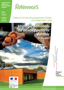 5e rapport - Rapport final sur la mise en oeuvre de la stratégie nationale de développement durable 2003-2008. : 2008_2