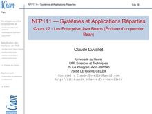 NFP111 --- Systèmes et Applications Réparties - Cours 12 - Les Enterprise Java Beans (Écriture d un