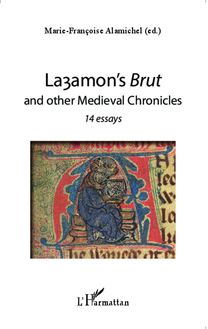 Layamon s Brut and other Medieval Chronicles