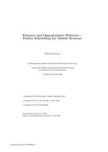 Fairness and opportunistic behavior [Elektronische Ressource] : packet scheduling for mobile systems / von Stefan Gruhl