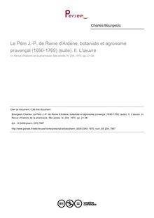 Le Père J.-P. de Rome d Ardène, botaniste et agronome provençal (1690-1769) (suite). II. L œuvre - article ; n°204 ; vol.58, pg 21-38