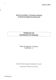 Sciences Physiques 2008 S.M.S (Sciences Médico-Sociales) Baccalauréat technologique