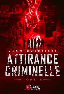 Attirance Criminelle - Tome 3
