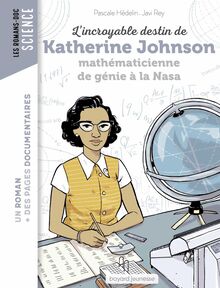 L incroyable destin de Katherine Johnson, mathématicienne de génie à la NASA