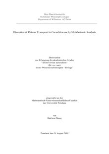Dissection of phloem transport in Cucurbitaceae by metabolomic analysis [Elektronische Ressource] / von Baichen Zhang