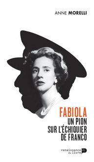 Fabiola, un pion sur l échiquier de Franco
