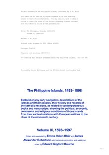 The Philippine Islands, 1493-1898 — Volume 09 of 55 - 1593-1597 - Explorations by Early Navigators, Descriptions of the Islands and Their Peoples, Their History and Records of the Catholic Missions, as Related in Contemporaneous Books and Manuscripts, Showing the Political, Economic, Commercial and Religious Conditions of Those Islands from Their Earliest Relations with European Nations to the Close of the Nineteenth Century
