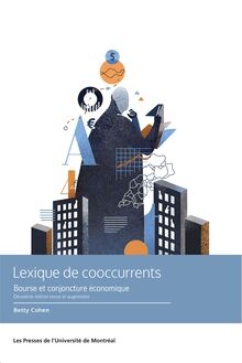 Lexique de cooccurrents : Bourse et conjoncture économique - 2e édition revue et augmentée