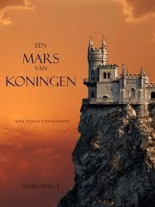 Een Mars Van Koningen (Boek #2 In De Tovernaarsring)