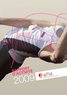 Rapport d activité 2009 - Agence française de lutte contre le dopage