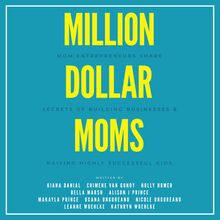 Million Dollar Moms