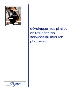 développer vos photos en utilisant les services du mini-lab photoweb