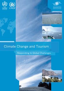 Climate change and tourism. Responding to global challenges. Rapport. : rapport