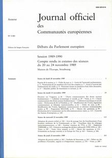 Journal officiel des Communautés européennes Débats du Parlement européen Session 1989-1990. Compte rendu in extenso des séances du 20 au 24 novembre 1989