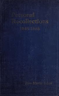 Personal recollections of early Decatur, Abraham Lincoln, Richard J. Oglesby and The Civil War