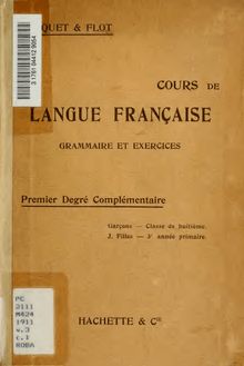Cours de langue française : grammaire et exercices - Premier Degré Complémentaire