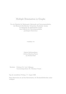 Multiple domination in graphs [Elektronische Ressource] / vorgelegt von Adriana Hansberg Pastor