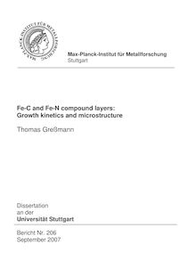 Fe-C and Fe-N compound layers [Elektronische Ressource] : growth kinetics and microstructure / vorgelegt von Thomas Greßmann