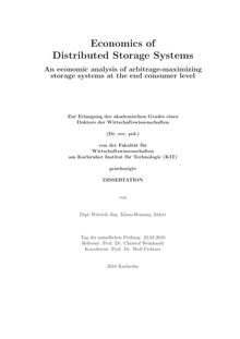 Economics of distributed storage systems [Elektronische Ressource] : an economic analysis of arbitrage-maximizing storage systems at the end consumer level / von Klaus-Henning Ahlert