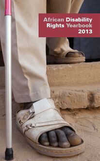 African Disability Rights Yearbook Volume 1 2013