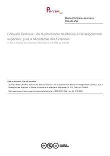 Edouard Grimaux : de la pharmacie de Marine à l enseignement supérieur, puis à l Académie des Sciences - article ; n°312 ; vol.84, pg 433-436