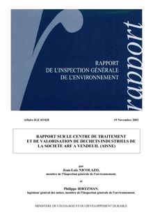 Rapport sur le centre de traitement et de valorisation de déchets industriels de la société ARF à Vendeuil (Aisne)