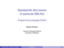 Standard ML Mini-tutorial [1mm] (in particular SML NJ)   - Programming Languages CS442