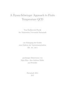 A Dyson-Schwinger approach to finite temperature QCD [Elektronische Ressource] / von Jens Andreas Müller