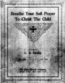 Partition complète, Breathe Your Soft Prayer to Christ pour Child