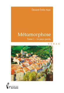 Métamorphose - Tome 1