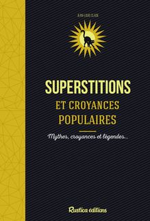 Superstitions et croyances populaires