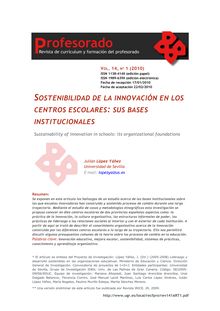 Sostenibilidad de la innovación en los centros escolares: sus bases institucionales. (Sustainability of innovation in schools: its organizational foundations).