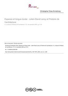 Espaces et longue durée : Julien-David Leroy et l histoire de l architecture - article ; n°1 ; vol.9, pg 9-19