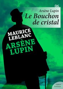 Arsène Lupin, le Bouchon de cristal