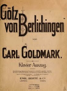 Partition complète, Götz von Berlichingen, Goldmark, Carl