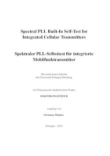 Spectral PLL built-in self-test for integrated cellular transmitters [Elektronische Ressource] = Spektraler PLL-Selbsttest für integrierte Mobilfunktransmitter / vorgelegt von Christian Münker