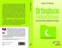 Orthodoxie et hétérodoxie dans la pensée religieuse de l islam