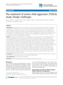 The treatment of severe child aggression (TOSCA) study: Design challenges