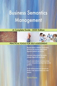 Business Semantics Management A Complete Guide - 2020 Edition