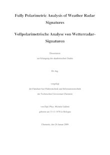 Fully polarimetric analysis of weather radar signatures [Elektronische Ressource] = Vollpolarimetrische Analyse von Wetterradar-Signaturen / von Michele Galletti